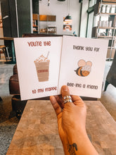 Load image into Gallery viewer, You’re the Caramel to my Frappe Greeting Card