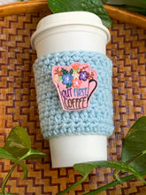 Load image into Gallery viewer, But First Coffee Cozy