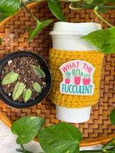 Load image into Gallery viewer, What the Fucculent Cozy