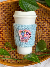 Load image into Gallery viewer, But First Coffee Cozy