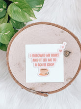 Load image into Gallery viewer, I Followed My Heart Sticker