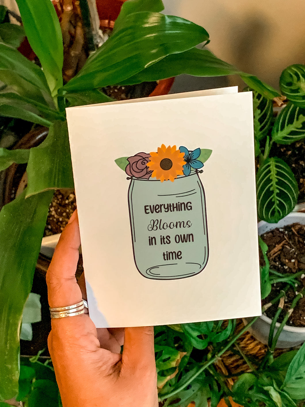 Everything Blooms in its own Time Greeting Card